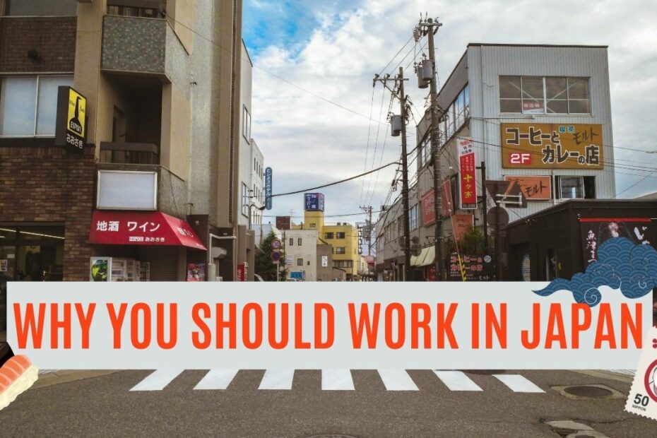 reasons for working in Japan