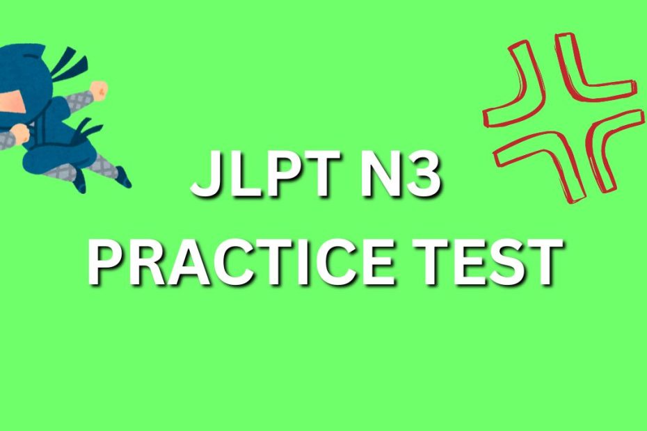 JLPT Practice Test JLPT N3 Exam