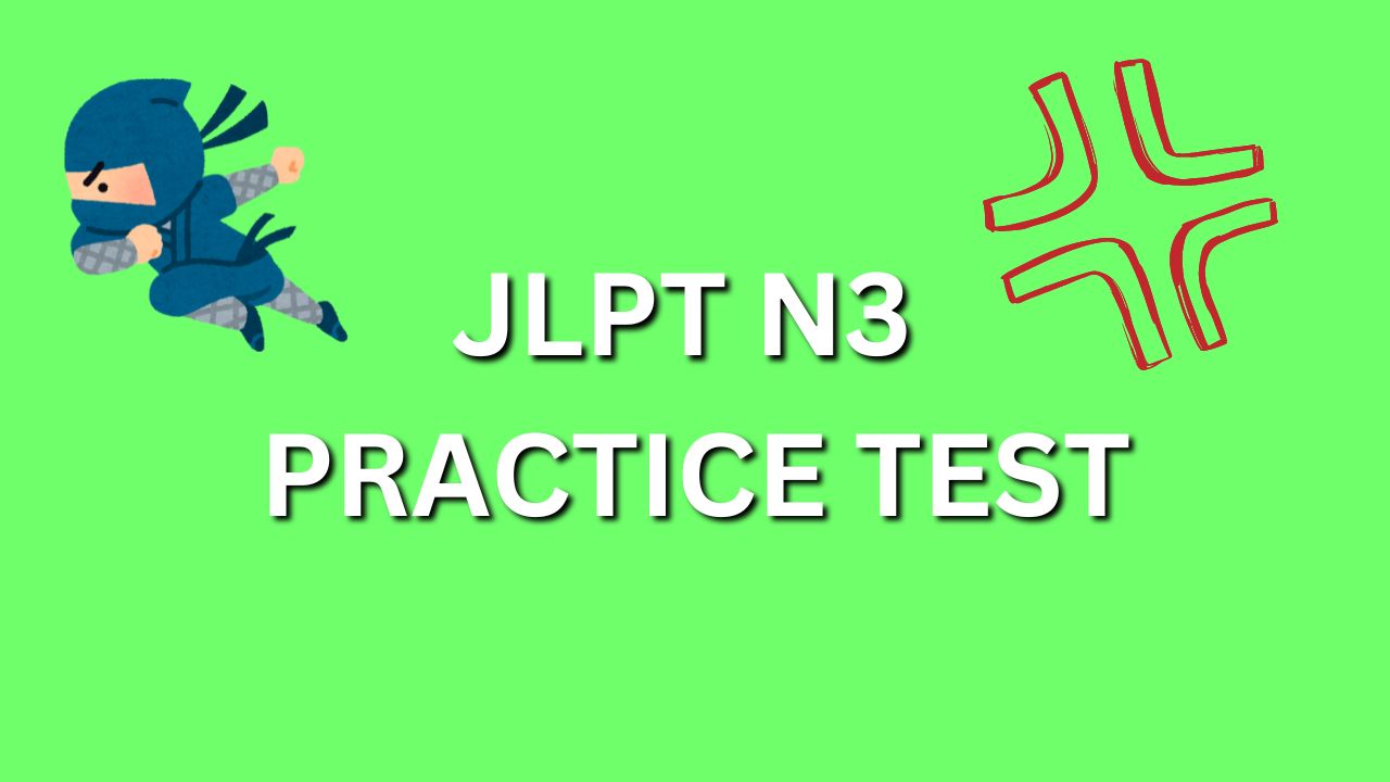 JLPT Practice Test JLPT N3 Exam